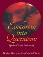 Evolution into Queenism:: Spoken Word Necessity