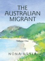 The Australian Migrant: Volume One