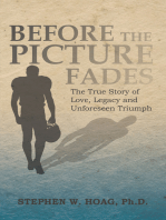 Before the Picture Fades: The True Story of Love, Legacy and Unforeseen Triumph
