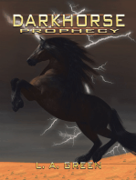 Dark Horse Prophecy