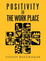 Positivity @ the Work Place: Re-Thinking What’s Relevant for Better Work Place Design