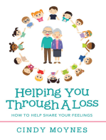 Helping You Through a Loss: How to Help Share Your Feelings