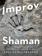 Improv Shaman