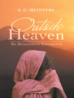 Outside Heaven: An Afghanistan Experience