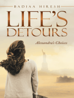 Life’s Detours: Alexandra’s Choices