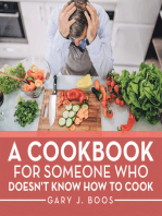 A Cookbook for Someone Who Doesn’t Know How to Cook