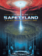 Safetyland: A Place Where Robots Care