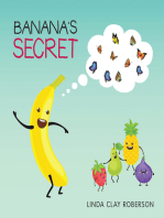 Banana’s Secret