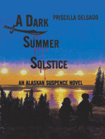 A Dark Summer Solstice: An Alaskan Suspense Novel
