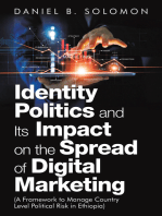 Identity Politics and Its Impact on the Spread of Digital Marketing: (A Framework to Manage Country Level Political Risk in Ethiopia)