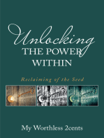 Unlocking the Power Within: Reclaiming of the Seed