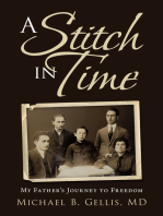 A Stitch in Time: My Father’s Journey to Freedom