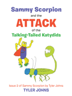 Sammy Scorpion and the Attack of the Talking-Tailed Katydids: Issue 2 of Sammy Scorpion by Tyler Johns