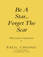 Be a Star... Forget the Scar: With Words of Inspiration