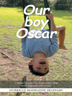 Our Boy Oscar: A Mother’s Perspective of Parenting a Child Newly Diagnosed with Autism