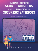 Sarcastic Poetry Iii- Satiric Whispers / Poesias Sarcasticas Iii- Susurros Satiricos: Bilingual Edition