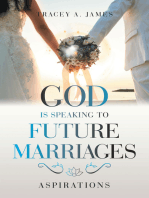 God Is Speaking to Future Marriages