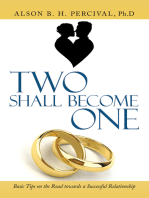 Two Shall Become One: Basic Tips on the Road Towards a Successful Relationship