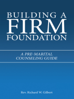 Building a Firm Foundation: A Pre-Marital Counseling Guide