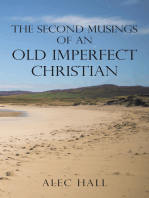 The Second Musings of an Old Imperfect Christian