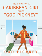 The Journey of a Caribbean Girl Called “God Pickney”