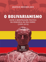 O Bolivarianismo: Culto e Manipulação Política na Venezuela da Era Chávez (1999-2013)