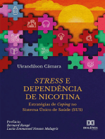 Stress e Dependência de Nicotina: estratégias de Coping no Sistema Único de Saúde (SUS)