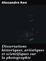 Dissertations historiques, artistiques et scientifiques sur la photographie