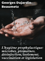 L'hygiène prophylactique: microbes, ptomaïnes, désinfection, isolement, vaccination et législation