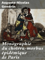 Monographie du choléra-morbus épidémique de Paris: Rédigée  sur les observations cliniques de l'auteur à l'hôtel-Dieu de Paris
