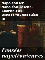 Pensées napoléoniennes: Extraites des oeuvres, discours et écrits de Napoléon Ier, de Napoléon III et du prince Napoléon
