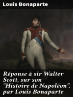 Réponse à sir Walter Scott, sur son "Histoire de Napoléon", par Louis Bonaparte
