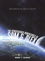 The Spacilicious Adventures of Sam & Alex: Book 1: Launch