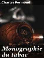 Monographie du tabac: L'historique, les propriétés thérapeutiques, physiologiques et toxicologiques du tabac