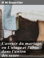 L'avenir du mariage, ou L'usage et l'abus dans l'union des sexes