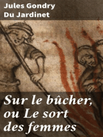 Sur le bûcher, ou Le sort des femmes