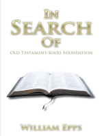 In Search Of: Old Testament-Solid Foundation