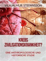 Krebs - Zivilisationskrankheit? (Übersetzt)