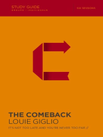 The Comeback Bible Study Guide: It's Not Too Late and You're Never Too Far