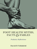 Foot Health Myths, Facts & Fables: Foot Health, #1