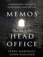 Memos From the Head Office: Channeling the Muse in Business and in Life