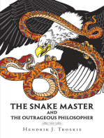 The Snake Master: And the Outrageous Philosopher