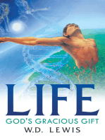 Life God's Gracious Gift
