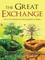 The Great Exchange: What Happened in the Garden of Eden