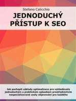 Jednoduchý přístup k SEO: Jak pochopit základy optimalizace pro vyhledávače jednoduchým a praktickým způsobem prostřednictvím nespecializované cesty objevování pro každého