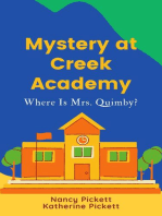 Mystery at Creek Academy: Where Is Mrs. Quimby?