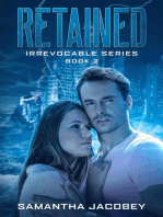 Retained: Irrevocable Series, #2