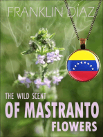 The Wild Scent of Mastranto Flowers