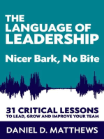 The Language of Leadership: Nicer Bark, No Bite