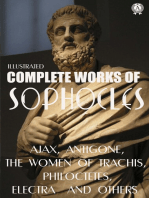 Complete Works of Sophocles. Illustrated: Ajax, Antigone, The Women of Trachis, Philoctetes, Electra and others 